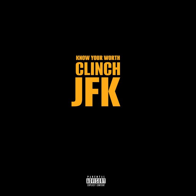 Know Your Worth (feat. JFK)