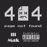 404_ (feat. lil mak & AB5TRAKT)