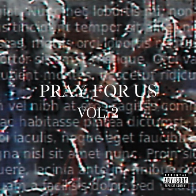 PRAY FOR US TAPES, Vol. 2