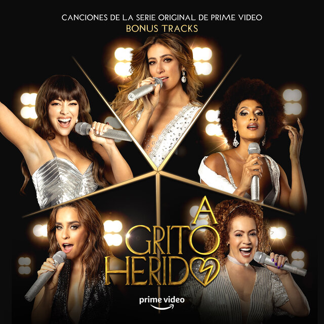 A Grito Herido (Bonus Tracks De La Serie Original De Prime Video)