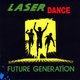 Cover art for album Future Generation by Laserdance