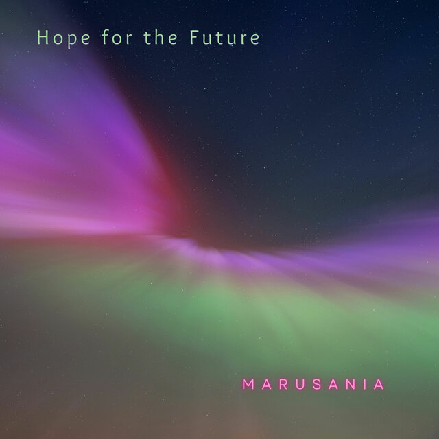 Hope for the Future