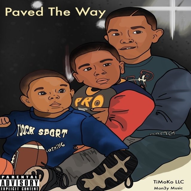 Paved the Way (feat. Mo Mon3y)