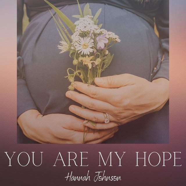 You Are My Hope