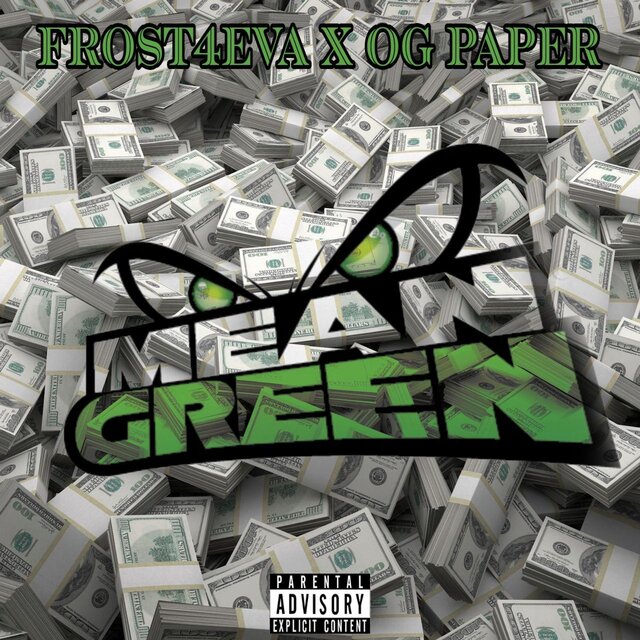 Mean Green (feat. OG Paper)