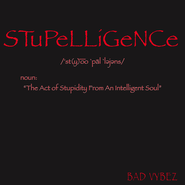 Stupelligence