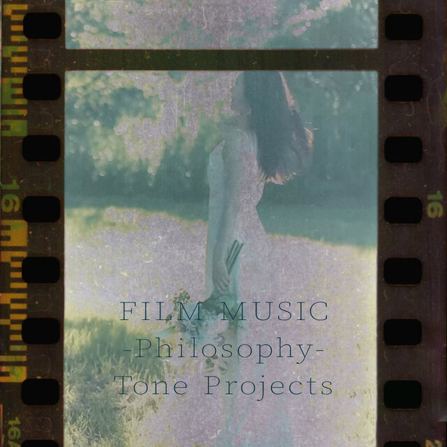 FILM MUSIC -Philosophy-