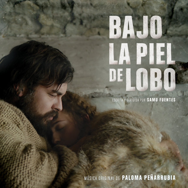 Bajo La Piel De Lobo (Original Motion Picture Soundtrack)