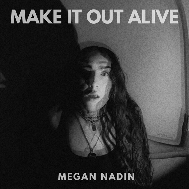 MAKE IT OUT ALIVE