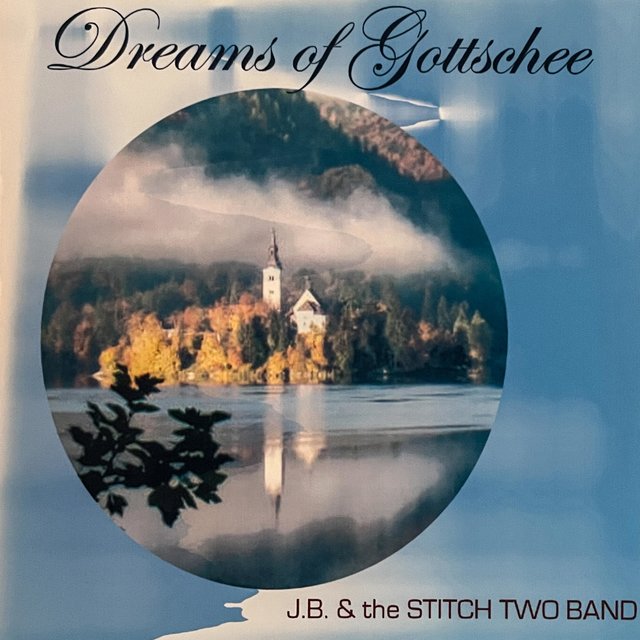 Dreams of Gottschee
