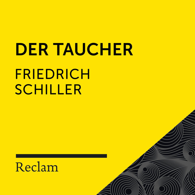 Schiller: Der Taucher (Reclam Hörbuch)
