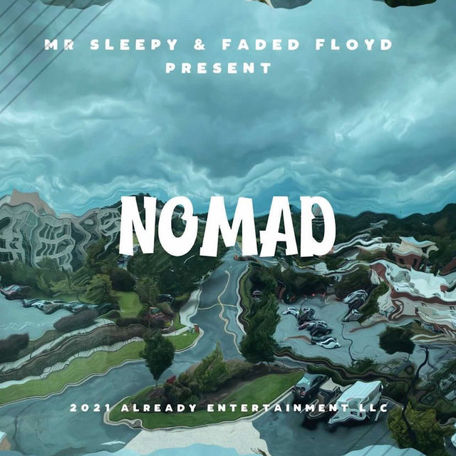 Cover art for album Nomad by Mr. Sleepy, Faded Floyd