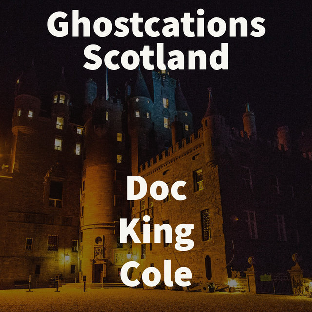 Ghostcations Scotland