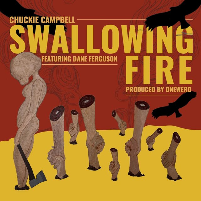 Cover art for album Swallowing Fire (feat. Dane Ferguson) by Chuckie Campbell, Dane Ferguson