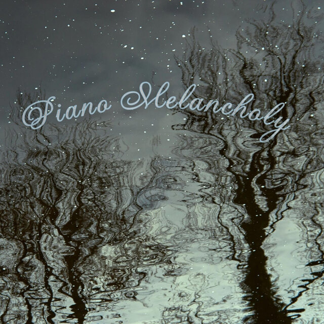 Piano Melancholy