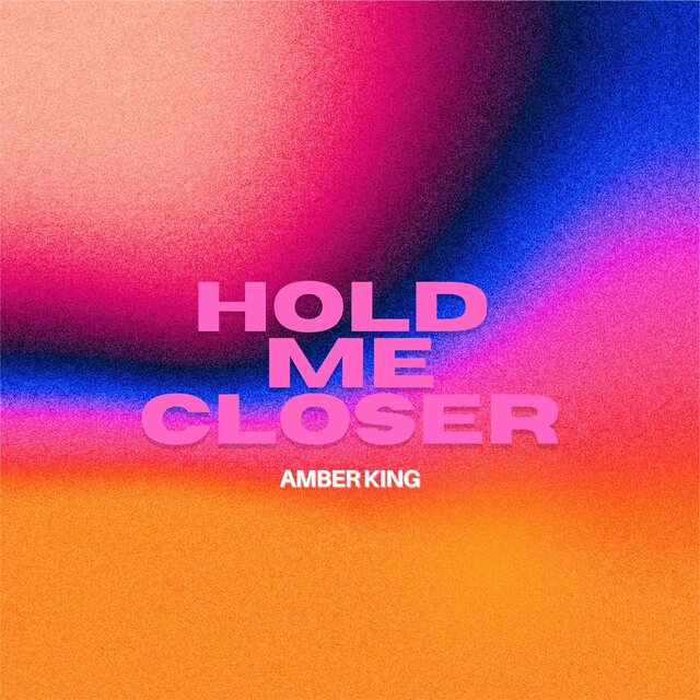 Hold Me Closer