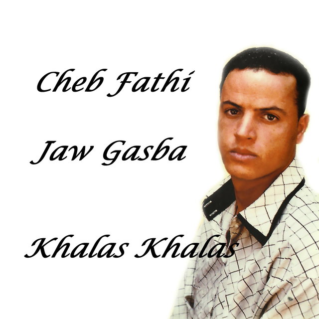 Khalas Khalas (Jaw Gasba)