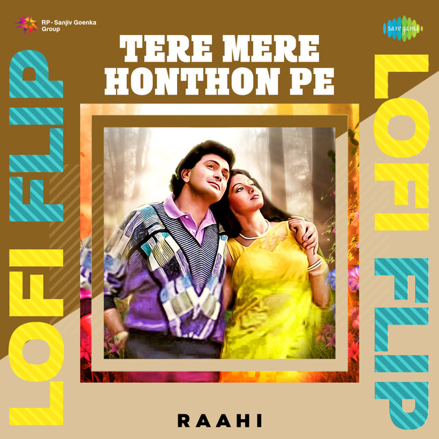 Tere Mere Honthon Pe (Lofi Flip) - Single