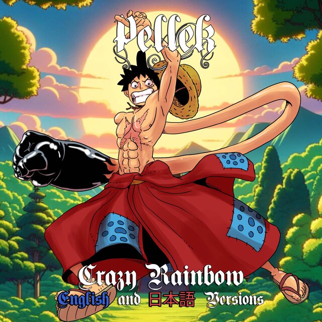 Crazy Rainbow (From "One Piece")