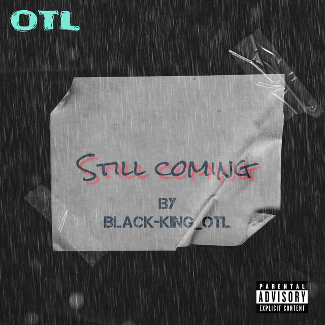 Still Coming