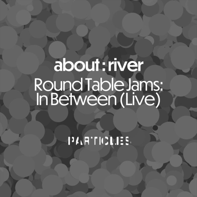 Round Table Jams: In Between (Live)