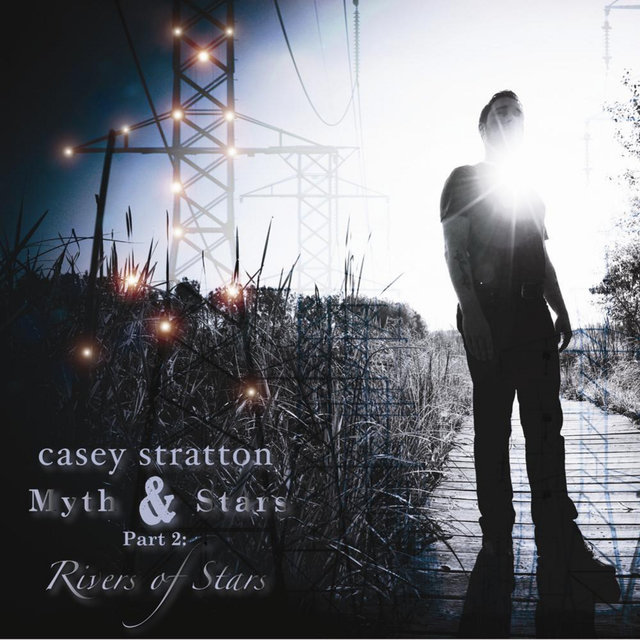 Myth & Stars Part 2: Rivers of Stars