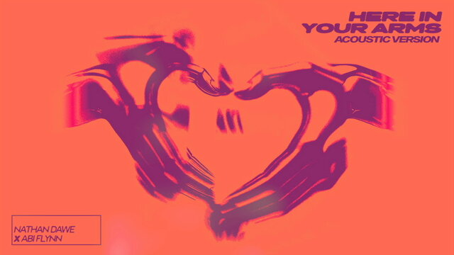 Here In Your Arms (Acoustic Version) [Visualiser Video]