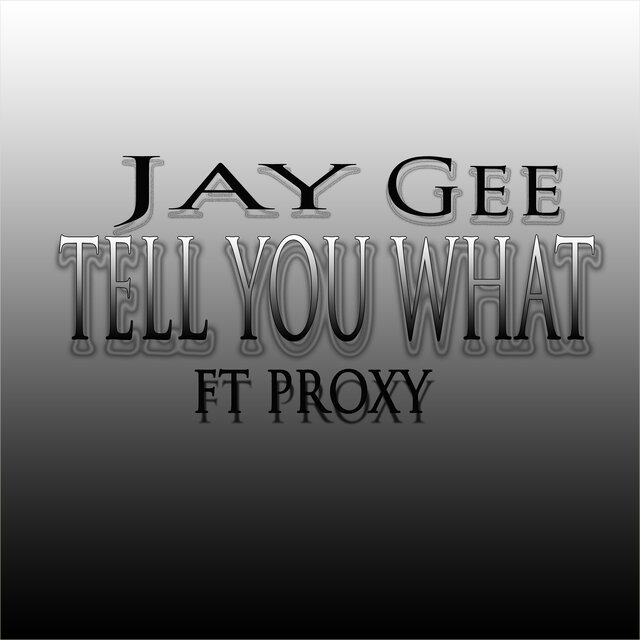 Tell You What