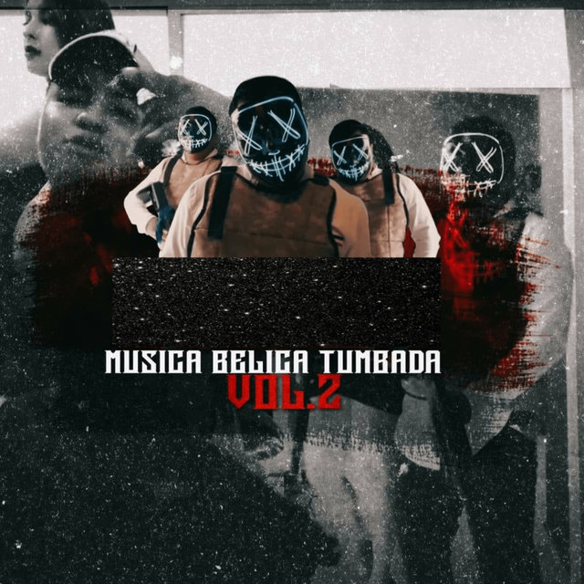MUSICA BELICA TUMBADA, VOL. 2