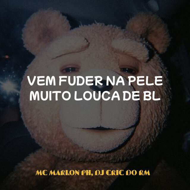 Muito Louca De BL