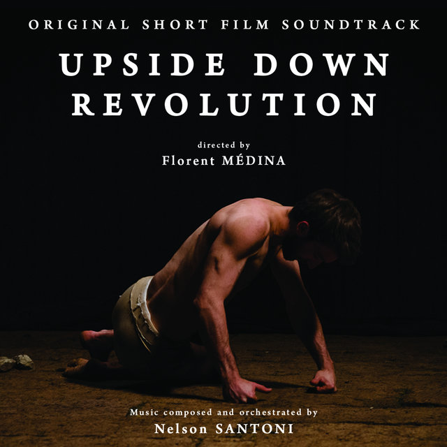 Upside Down Revolution (Original Short Film Soundtrack)