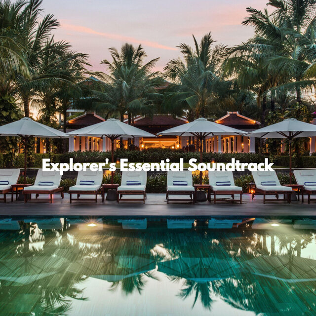 Explorer's Essential Soundtrack