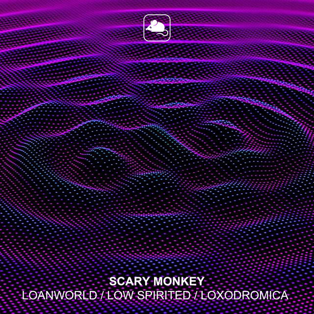 Loanworld / Low Spirited / Loxodromica