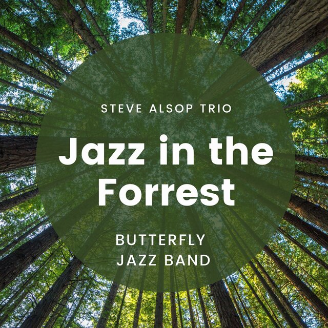 Jazz in the Forrest