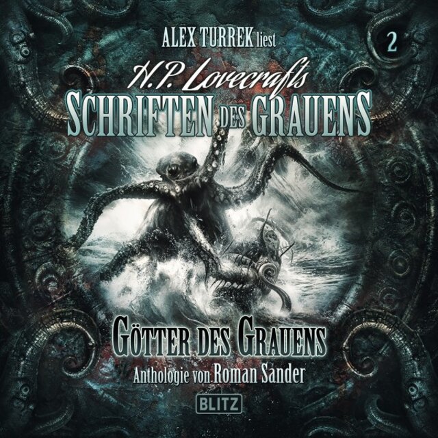 H.p. Lovecrafts Schriften des Grauens, Folge 2: Götter des Grauens