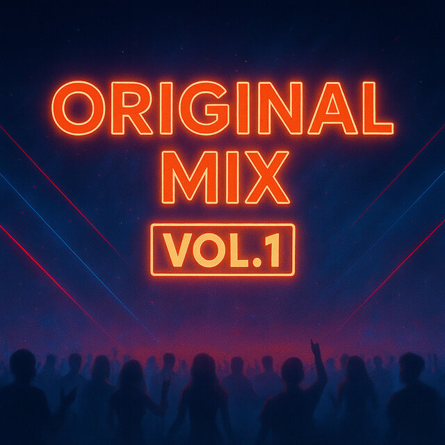 Original Mix, Vol. 1
