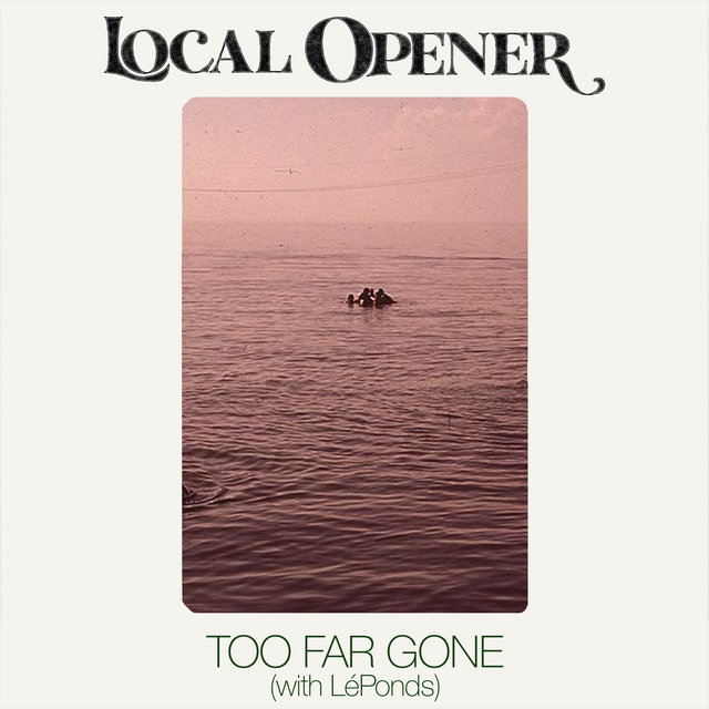 Too Far Gone