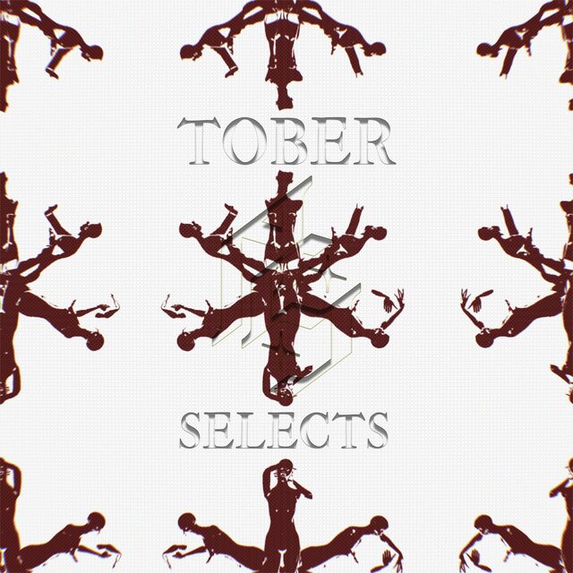TOBER SELECTS