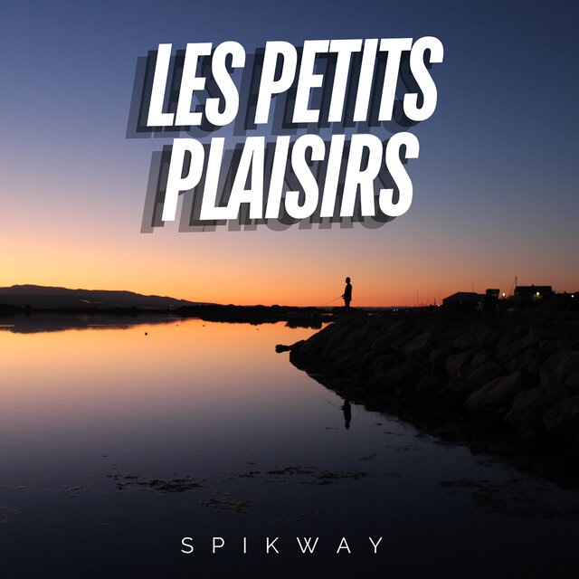 Les petits plaisirs 