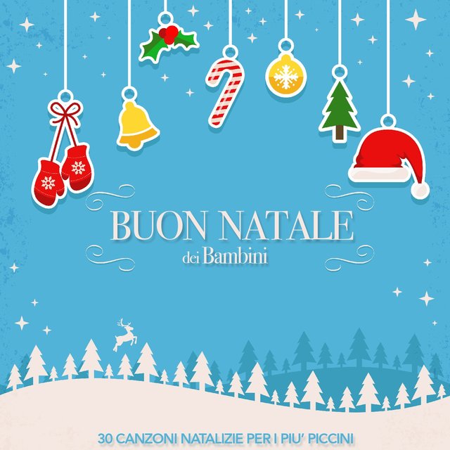 Buon Natale dai bambini 2016 (30 canzoni natalizie per i più piccini)