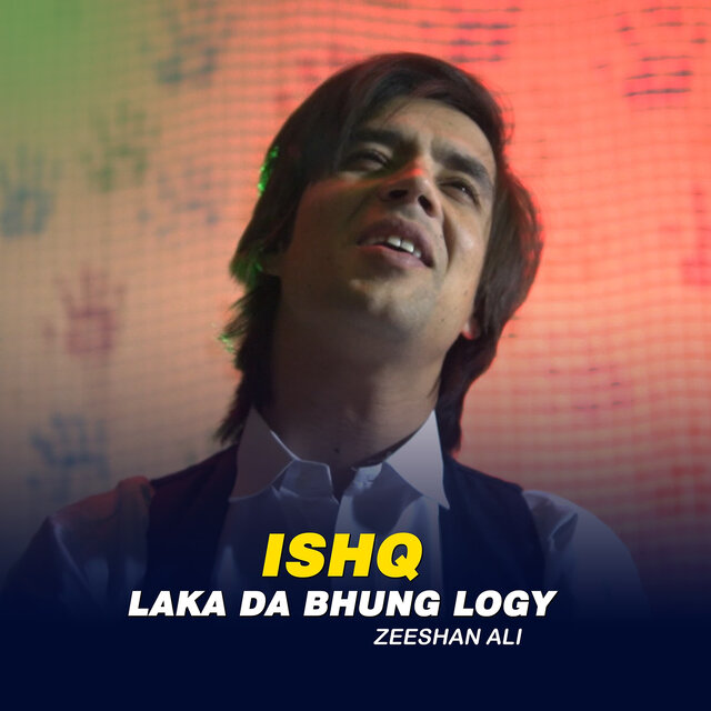 Ishq Laka da Bhung Logy