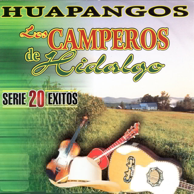 Huapangos - Serie 20 Exitos