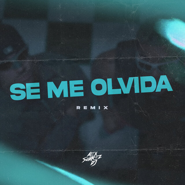 Se Me Olvida (Remix)