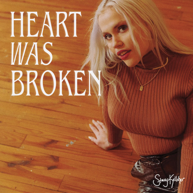 Heart Was Broken