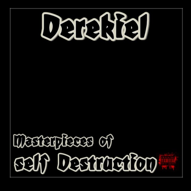 THE IDAHO RAPPER: VOLUME 1: Masterpieces of self Destruction