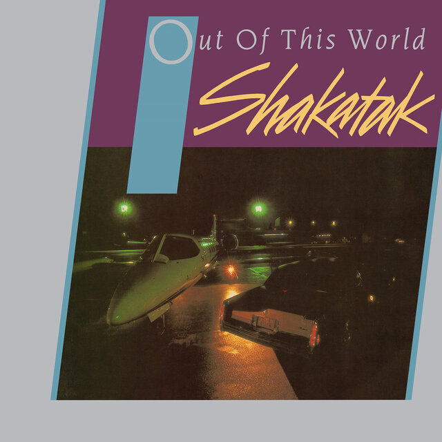 Cover art for album Out of This World + Bonus Tracks by Shakatak