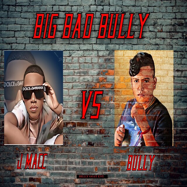 BIG BAD BULLY
