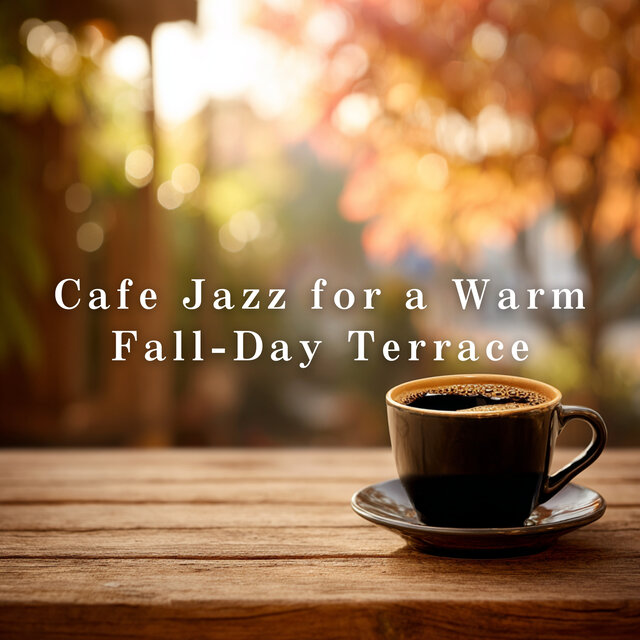 Cafe Jazz for a Warm Fall-Day Terrace