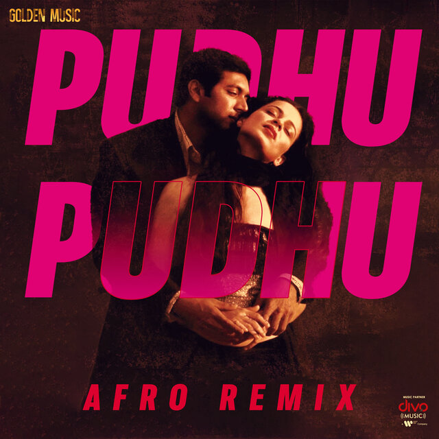 Pudhu Pudhu - Afro Remix