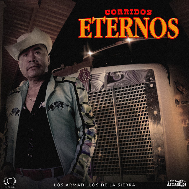 CORRIDOS ETERNOS by Los Armadillos de la Sierra on TIDAL